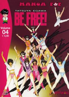 Manga Pop 14 - Be Free! 4 - Aprile & Maggio 2003 | CBR 273 dpi | Mensile | Fumetti | Manga | Fumetti | Manga | Seinen | Erotico | Scolastico
Collana edita dalla Dynamic Italia che ospita serie manga di gran successo, tra cui: Be Free... 
