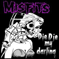 [1984] - Die, Die My Darling [EP]