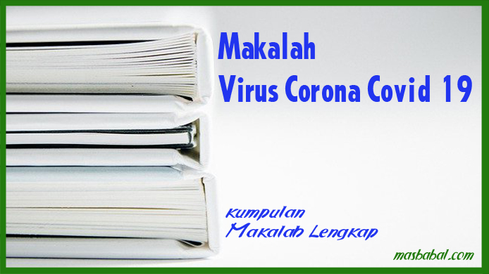 Contoh Makalah Corona Makalah Virus Corona Covid 19 Contoh Makalah Corona Makalah Virus Corona Covid 19