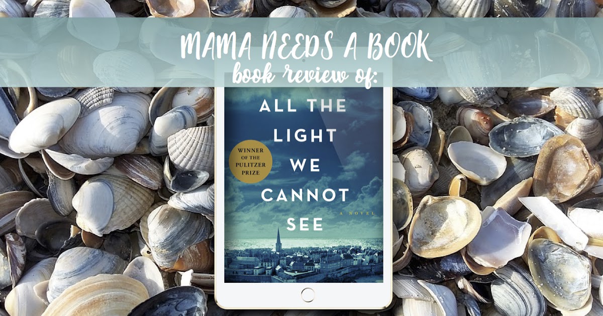 Book Review All the Light We Cannot See by Anthony Doerr