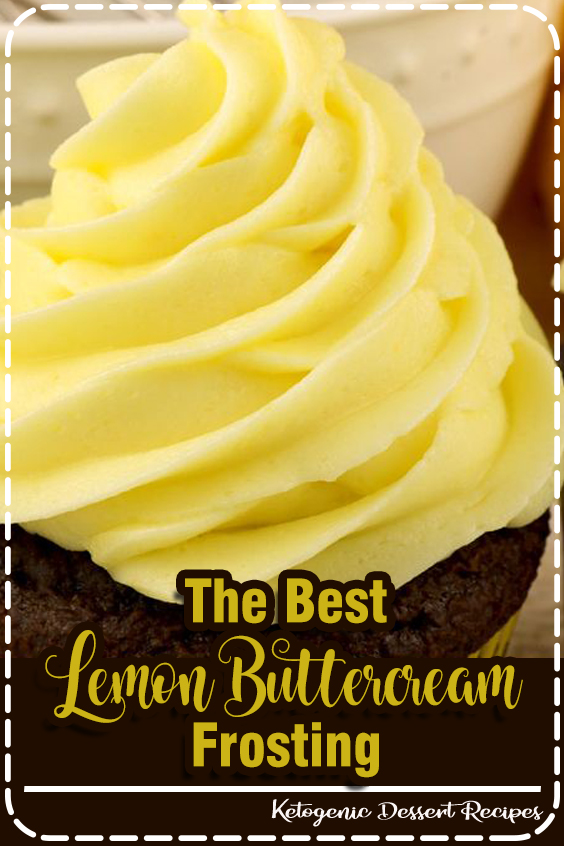 THE BEST Lemon Buttercream Frosting Recipe Easy Food Recipes
