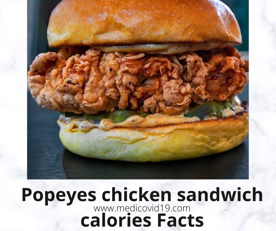 Popeyes chicken sandwich calories Facts