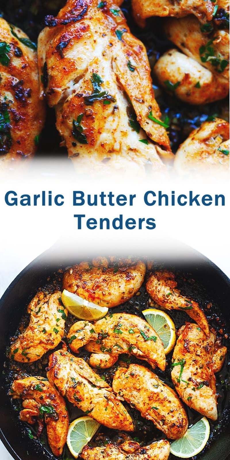 Garlic Butter Chicken Tenders