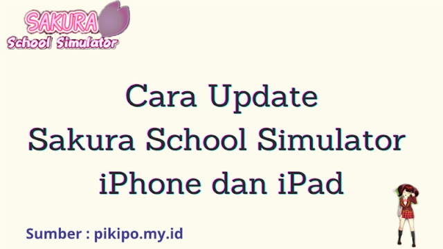 Cara Update Sakura School Simulator di App Market untuk HP iPhone