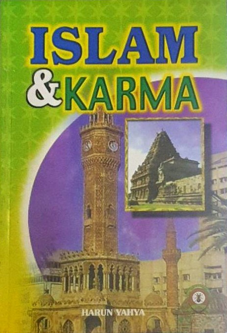 Harun Yahya: Islam & Karma