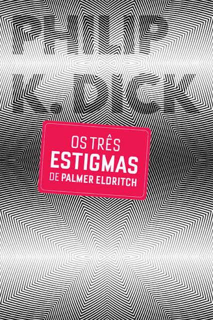 Os Três Estigmas de Palmer Eldritch