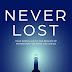 Never Lost: Your Inner Light is the Beacon of Inspiration for What Lies Ahead (Spirituality, Spiritual Enlightenment, Spiritual Self-Help, Personal Growth, ... Spiritual Healing, Motivational) by Dimitrios Pagonis 