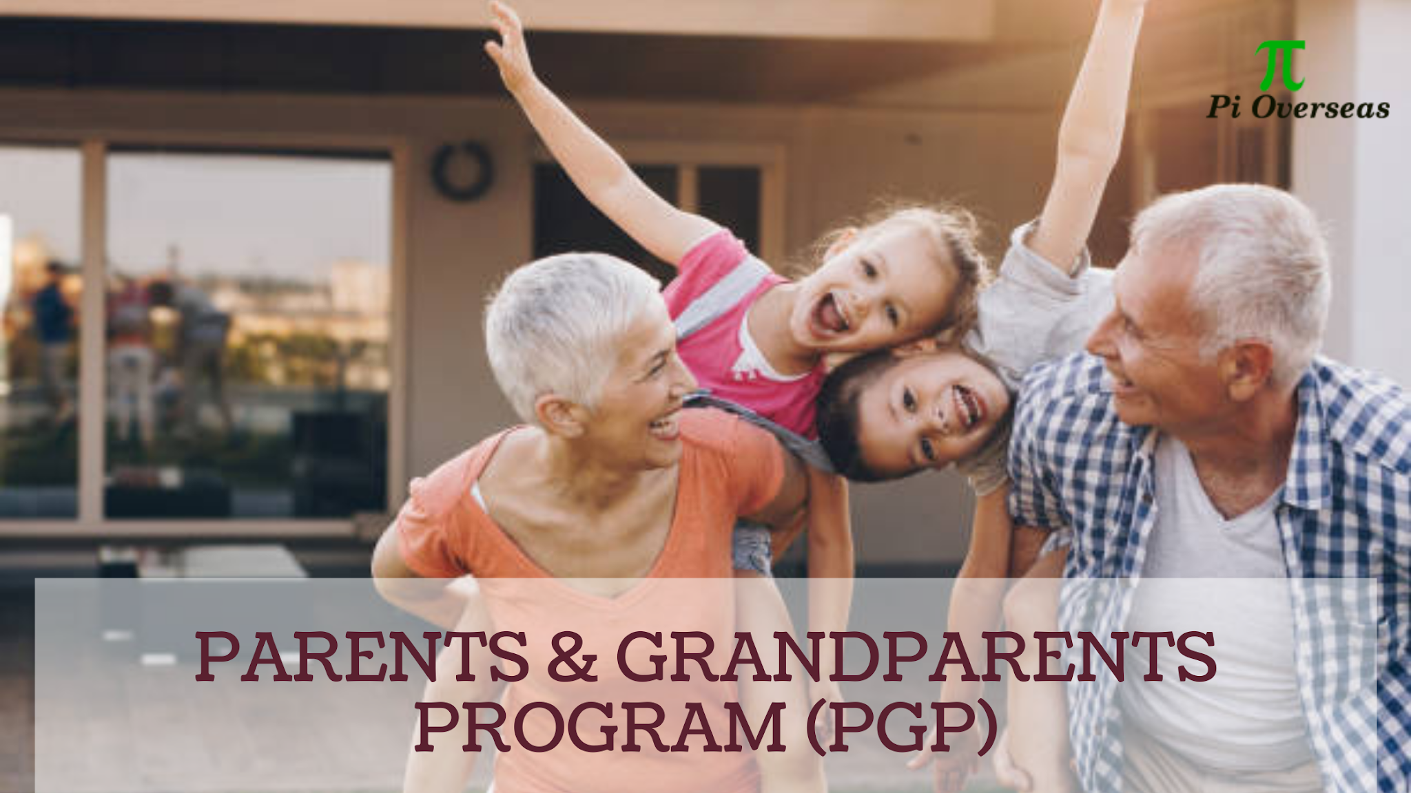 Canada Parents and Grandparents Program Details 2021