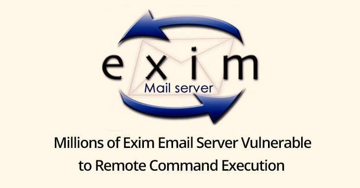 RCE Vulnerability in Millions of Exim Email Server Let Hackers Execute Arbitrary Command & Control the Server Remotely
