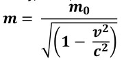 Equation which shows mass increases with speed