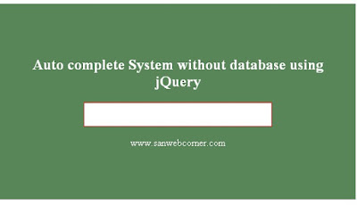Create Auto complete to Input field without database Jquery