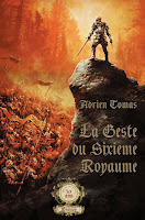 Couverture du livre La geste du sixième royaume de Adrien Tomas