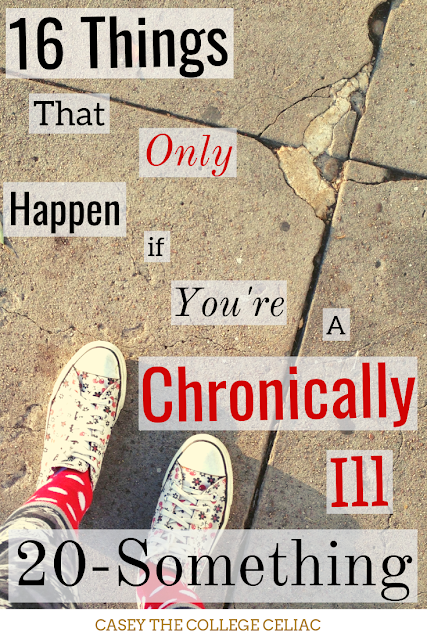 16 Things That Only Happen If You're a Chronically Ill 20-Something 