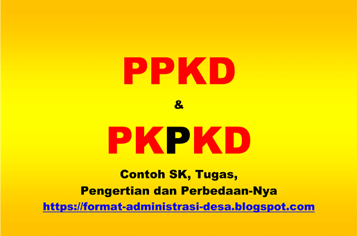 <img src="https://1.bp.blogspot.com/-qviS8ZJP32s/YBfeFuS-dkI/AAAAAAAAEJQ/XmzWLMfeKTg07o0FG-NY2OK4J9s7Mu6KQCLcBGAsYHQ/s16000/ppkd-dan-pkpkd.png" alt="PPKD dan PKPKD : Contoh SK, Tugas, Wewenang, Pengertian dan Perbedaan"/>