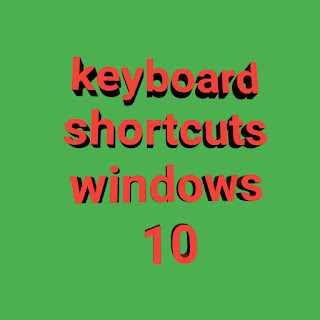 Keyboard shortcuts windows 10