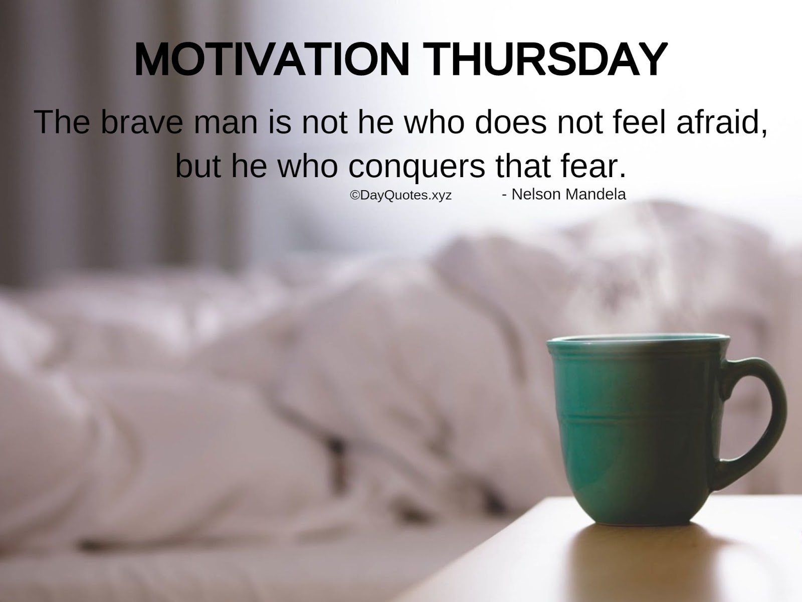 Motivational Thursday Quotes To Be Motivated & To Get Inspired Motivational Thursday Quotes To Be Motivated & To Get Inspired