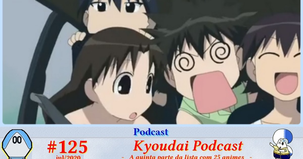 Kyoudai Podcast #200 e o início da nova lista com recomendações de animes!  - Netoin!