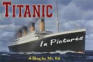 Check out my other Titanic blogs ~