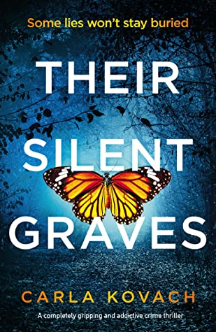 Review: Their Silent Graves by Carla Kovach