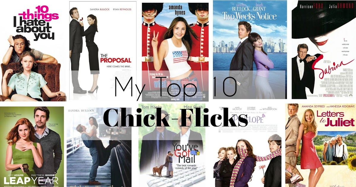 My Top 10 Chick-Flicks