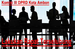 Memalukan, Komisi III DPRD Kota Ambon Lakukan Rapat Terselubung di Kopitiam 1 rapat%2Bgelap%2Bwow