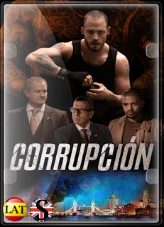 La Red de Corrupción (2019) HD 720P LATINO/INGLES