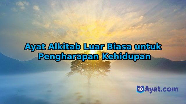 Ayat%2BAlkitab%2BLuar%2BBiasa%2Buntuk%2BPengharapan%2BKehidupan