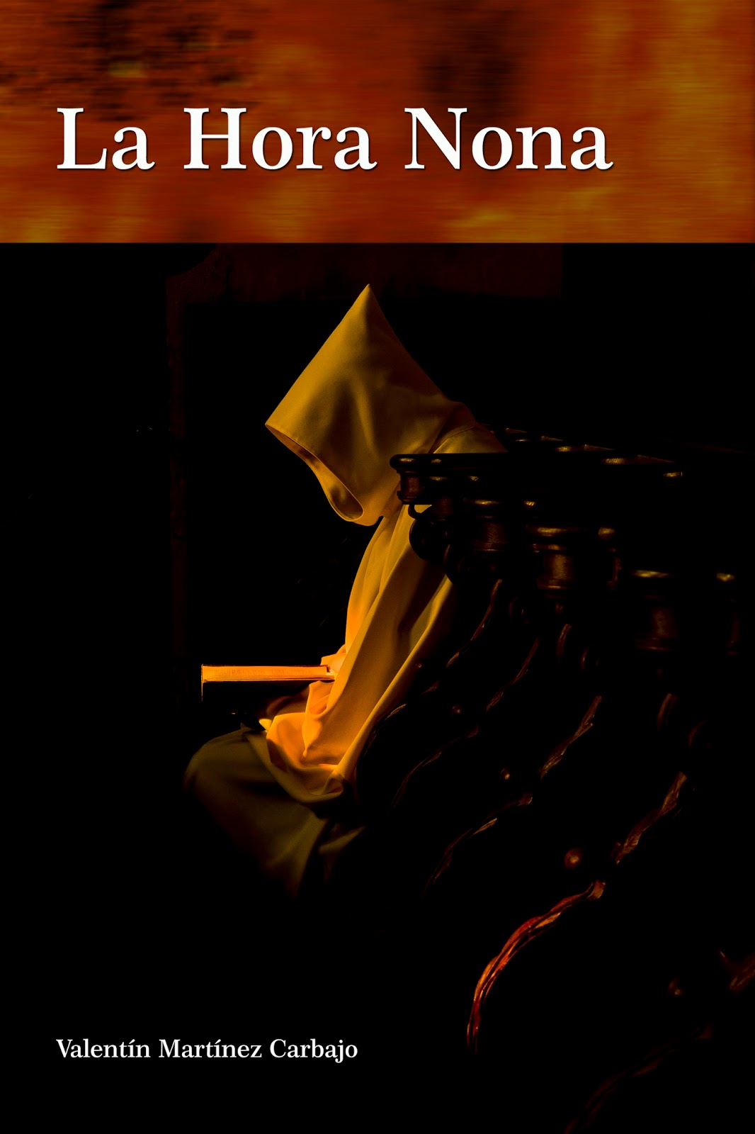 LA HORA NONA. Novela de misterio