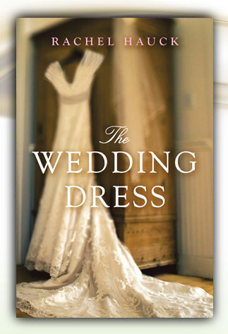 Novel Reviews: Rachel Hauck’s The Wedding Dress ~ Reviewed