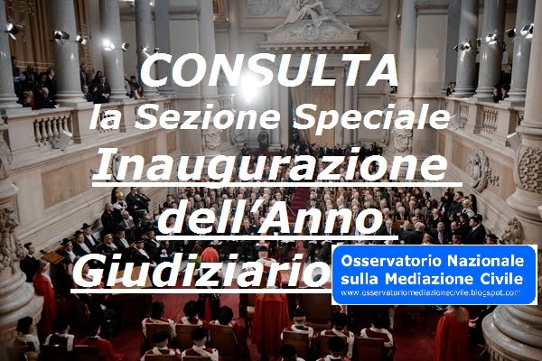 Speciale MEDIAZIONE e INAUGURAZIONE ANNO GIUDIZIARIO