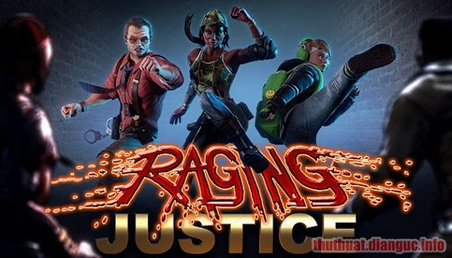 Download Game Raging Justice Full Crack