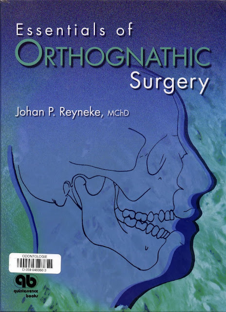 Essentials of Orthognathic Surgery by Johan Reyneke