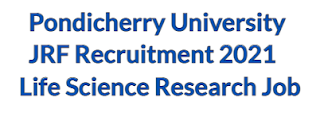 Pondicherry University Life Science Job Pondicherry University Life science Job
