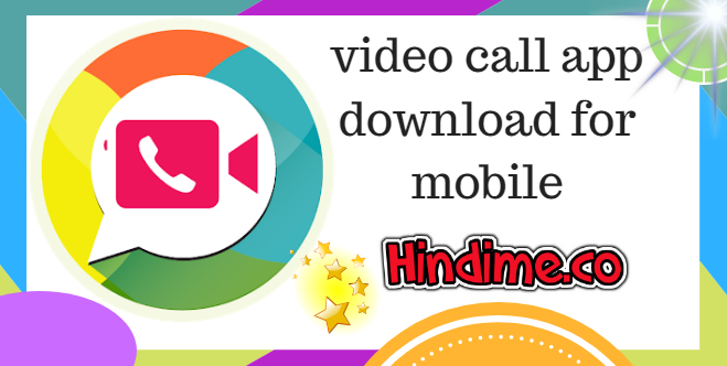 android video call के लिए टॉप एंड्राइड विडियो कालिंग एप्स