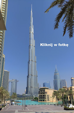 Najwyższy budynek świata Burj Kalifa w Dubaju