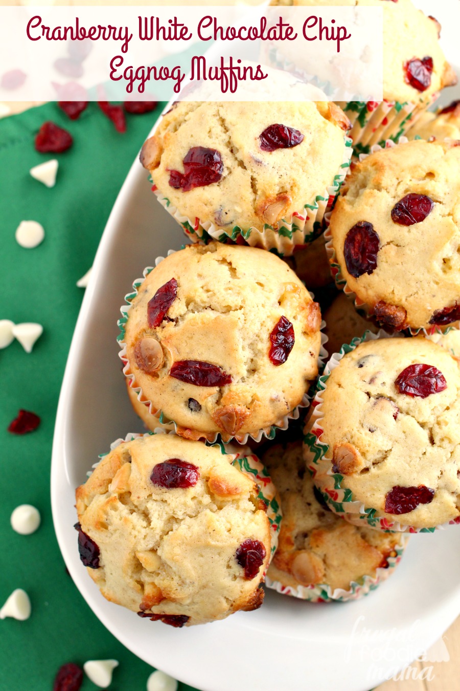 Frugal Foodie Mama Cranberry White Chocolate Chip Eggnog Muffins