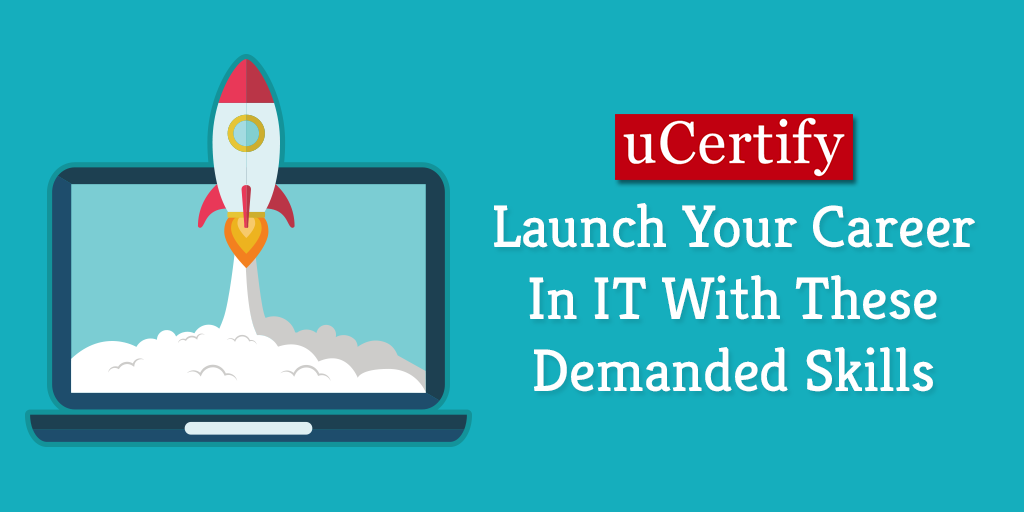 Launch Your Career In IT With These Demanded Skills
