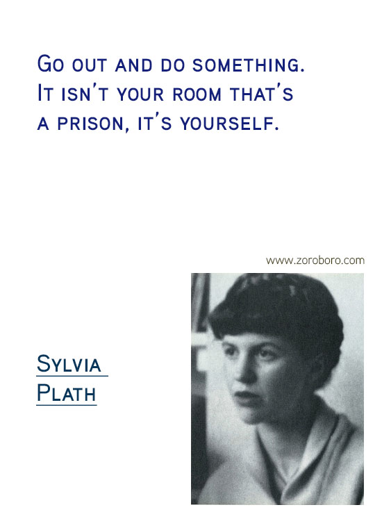 Sylvia Plath Quotes. Sylvia Plath Books, Sylvia Plath Life Quotes, Ecstasy Quotes, Sylvia Plath Happiness Quotes, Depression-Silence Quotes, Sylvia Plath Poems. Sylvia Plath (Author of The Bell Jar)