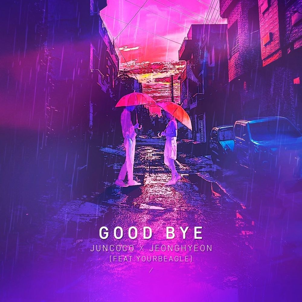 Juncoco, Jeonghyeon – Good Bye – Single