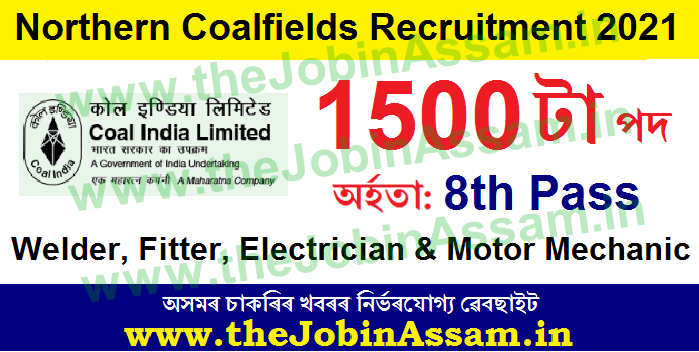 Northern Coalfields Recruitment 2021: Northern Coalfields Recruitment 2021: