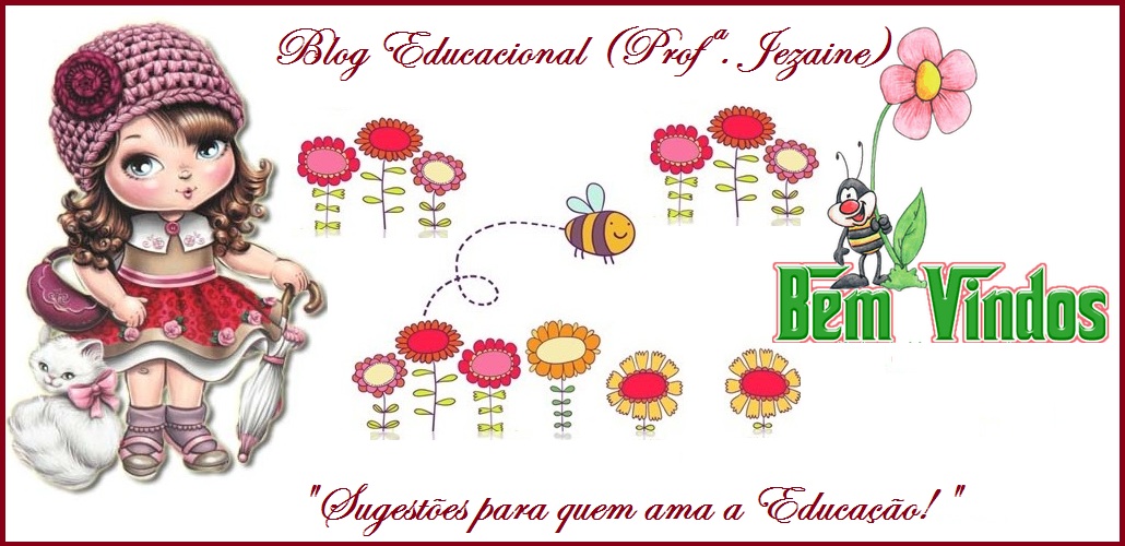 Blog Educacional  (Profª. Jezaine)