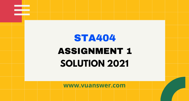 STA404 Assignment 1 Solution 2021