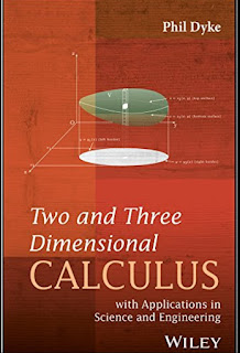 Two and Three Dimensional Calculus: with Applications in Science and Engineering 1st Edition