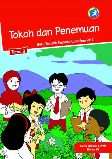 Buku Siswa Kelas 6 Tema 3 Revisi 2017 Kurikulum 2013