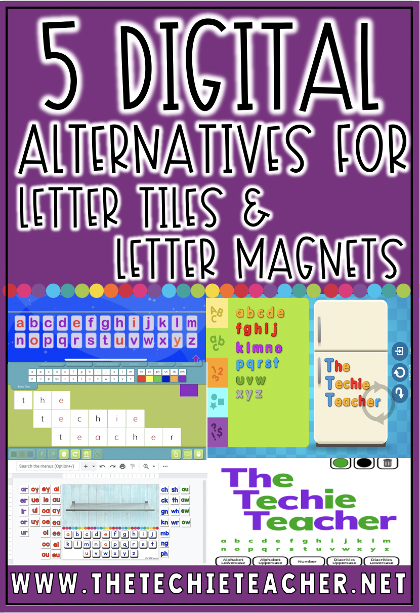 Digital Alternatives for Letter Tiles and Letter Magnets | Techie Teacher®