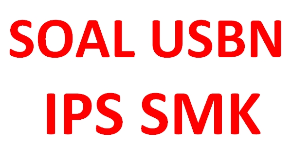 50 Soal Usbn Ips Smk Lengkap Beserta Kunci Jawaban Administrasi Ngajar