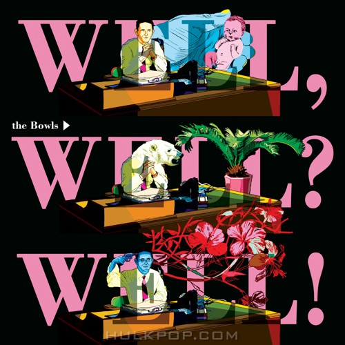 The Bowls – Well, Well Well! – EP