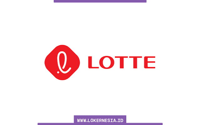 Lowongan Kerja Lotte Indonesia Tangerang Mei 2022