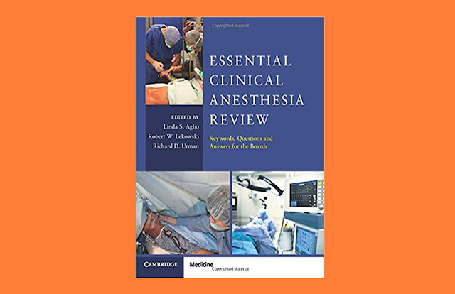 Essential Clinical Anesthesia Review: Keywords, Questions And Answers For The Boards PDF Download Essential Clinical Anesthesia Review: Keywords, Questions And Answers For The Boards PDF for free
