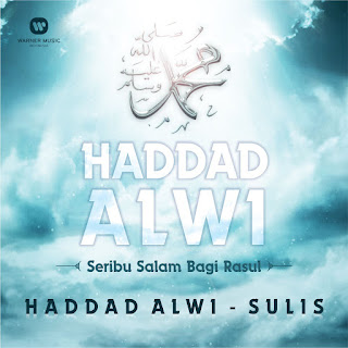 Haddad Alwi & Sulis - Seribu Salam Bagi Rasul (2015) Haddad Alwi & Sulis - Seribu Salam Bagi Rasul on iTunes
